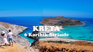 🇬🇷 Griechenland Kreta  Die 6 schönsten Strände [upl. by Leanard883]