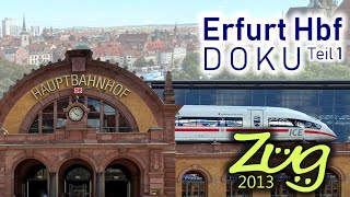 Erfurt Hbf  DOKU  Bahnhofsrundgang im ICE Drehkreuz [upl. by Schulman958]