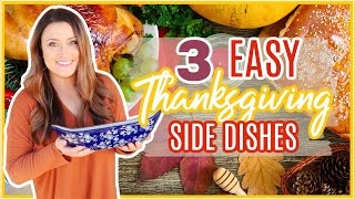 3 EASY THANKSGIVING RECIPES  NEW SIDE DISH IDEAS  QUICK AND EASY RECIPES  Cook Clean And Repeat [upl. by Eniroc24]