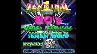 INI DIA LEGENDANYA HOUSE MUSIC ERA 90AN [upl. by Helmer]