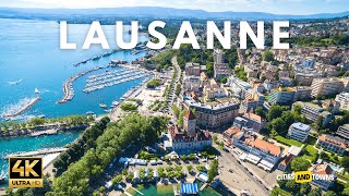 Lausanne Switzerland 🇨🇭 in 4K ULTRA HD  Top Places To Travel  Video by Drone [upl. by Llewsor]