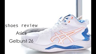 不负责球鞋评测：Asics Gelburst 26 [upl. by Aneekan]