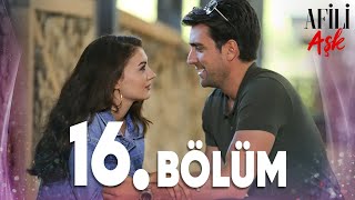 Afili Aşk 16Bölüm  Full Bölüm [upl. by Idnar]