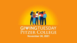 Pitzer College GivingTuesday 2021 Campaign [upl. by Ariaec508]