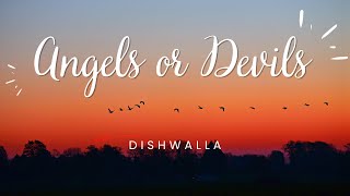 Angels or Devils lyrics  Dishwalla [upl. by Jentoft316]