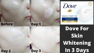 Permanent Skin Whitening With Dove  Get Fair Skin In Just 3 Days  Skin Whitening Home Remedies [upl. by Vez]