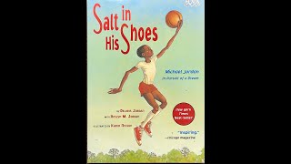 Salt in His Shoes Michael Jordan read aloud [upl. by Jethro]