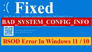 How To Fix BAD SYSTEM CONFIG INFO BSOD Error in Windows 1110 windows11 [upl. by Yemirej]