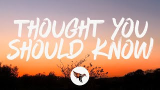 Morgan Wallen  Thought You Should Know Lyrics [upl. by Fin]