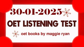 OET LISTENING TEST 30012025 maggie ryan oet oetexam oetnursing oetlisteningtest [upl. by Ltihcox22]