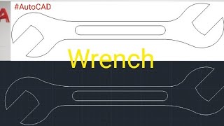 AutoCAD Tutorial  How to Draw Wrench 🔧 using AutoCAD  How to make Wrench  How to Draw Spanner [upl. by Jamin]