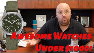 Best Watches Under 1000 Worn By A Watch Dealer [upl. by Soirtemed]