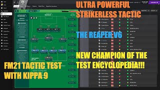 FM21 TACTIC TEST WITH KIPPA 9  New Champion of Test Encyclopedia Breaking all expectations [upl. by Layod]