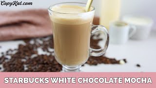 Starbucks White Chocolate Mocha [upl. by Leeda]