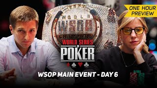 WSOP Main Event Day 6 with Kristen Foxen amp Tony Dunst PREVIEW [upl. by Yvehc]