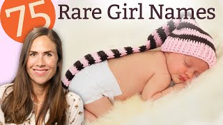 75 Rare Girl Names that are Simply Stunning  NAMES amp MEANINGS [upl. by Nonnac920]