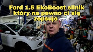 Ford 15 EcoBoost silnik który na pewno ci się zepsuje [upl. by Sauer587]