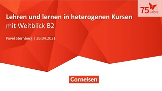 Webinar 0421  EWB  Lehren und Lernen in heterogenen Kursen mit Weitblick B2 [upl. by Matazzoni]