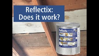 Does Reflectix Work A quick review of Reflectix radiant Insulation [upl. by Cirad]