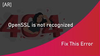 Fix This Error  OpenSSL is not recognized [upl. by Alemac]