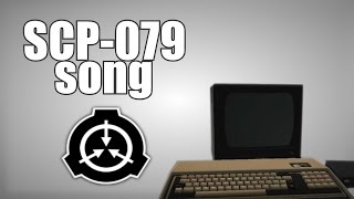 SCP079 song Old AI [upl. by Prisca]