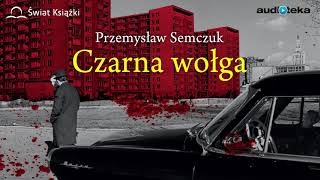 quotCzarna wołgaquot  audiobook [upl. by Nirag667]