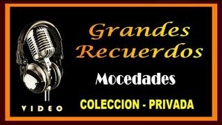 MOCEDADES  GRANDES RECUERDOS  COLECCION PRIVADA   HD  VIDEO [upl. by Car]