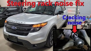 Ford Explorer steering rack noise repair  How to fix cracking noise when turning [upl. by Thorndike219]