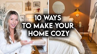 HOW TO MAKE YOUR HOME COZY  10 HOME DECOR STYLING TIPS [upl. by Nosimaj]