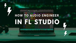 The Basics Of Audio Engineering With FL Studio  Sound Production Part 1 [upl. by Acinot]