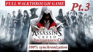 ASSASSINS CREED BROTHERHOOD  Sequence 2 A Wilderness of Tigers 100 sync  FULL WALKTHROUGH GAME [upl. by Gristede]