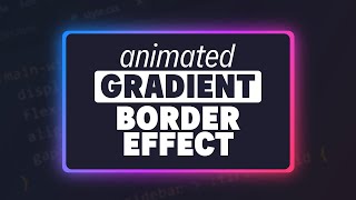 Create an animated glowing gradient border with CSS [upl. by Salome573]