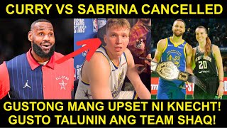 Knecht Gustong GULATIN si Lebron at ang NBA  Curry vs Sabrina KANSELADO [upl. by Vinson]