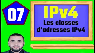 07  Adressage IPv4  Darija   Les classes dadresses IPv4 [upl. by Fletch]