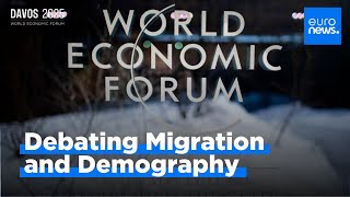 DAVOS 2025 Debating Migration and Demography [upl. by Horace]