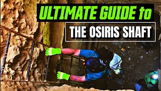 The Ultimate Guide To The Osiris Shaft [upl. by Akinorev274]