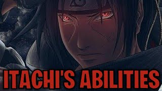 Itachi Uchihas Abilities Naruto [upl. by Anehta361]