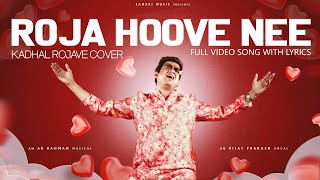 Roja Hoove Nee Cover Version  Roja Kannada  Vijay Prakash  AR Rahman  DrVNagendra Prasad [upl. by Asilahs]