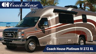 Luxury RV Tour Coach House Platinum IV 272 XL Walkthrough  Built on Ford E450 Chassis [upl. by Annol]