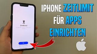 iPhone Zeitlimit für Apps einstellen  Bildschirmzeit Tutorial [upl. by Anurb925]