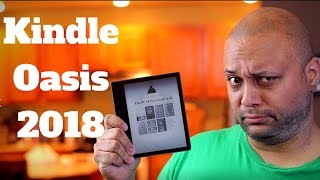 Amazon Kindle Oasis 2018 review  The Best EReader ever [upl. by Angell785]