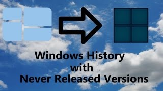 Windows History with Never Released Versions Part 1 [upl. by Halladba]