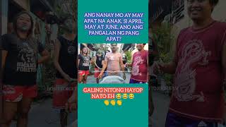 ANG NANAY MO AY MAY APAT NA ANAK SI APRIL MAY AT JUNE ANO ANG PANGALAN NG PANG APAT [upl. by Erodavlas]