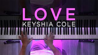 Keyshia Cole  LOVE Piano Cover  SHEET MUSIC [upl. by Vanden]