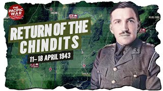 Return of the Chindits  Pacific War 73 DOCUMENTARY [upl. by Monahan]