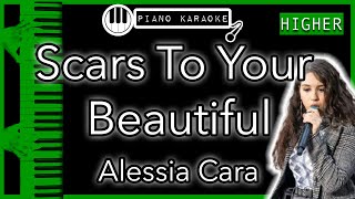 Scars To Your Beautiful HIGHER 3  Alessia Cara  Piano Karaoke Instrumental [upl. by Lattie]