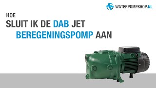 Aansluiten van de DAB Jet Beregeningspomp [upl. by Batruk]