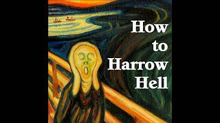 How to Harrow Hell [upl. by Lefty]