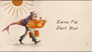 Emre Fel – Dert Olur Official Lyric Video [upl. by Neirb]