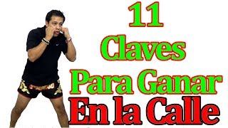 11 Claves Para Ganar Una Pelea  Tips para ganar en la calle [upl. by Borchert]